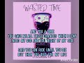 Wasted time - Gabby Callwood lyric video