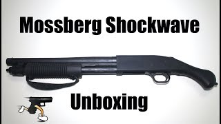 Mossberg 590 Shockwave Unboxing