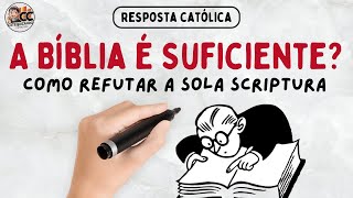 Somente a Bíblia? Entenda a Resposta Católica à Sola Scriptura