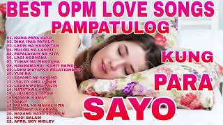 Kung Para Sayo. Best Opm Love Songs - Tagalog Love Song - Norhana Mangakoy