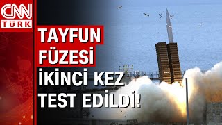 Yerli füze 'Tayfun', 2'nci kez fırlatıldı! Yerli balistik füzenin testi başarıyla tamamlandı