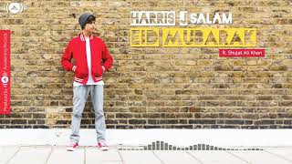 "Eid Mubarak" Harris j and shujjat ali song official music