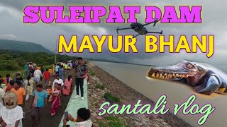 4K DRONE SHOOT || SULEIPAT DAM Mayur bhanj odisha santali vlog