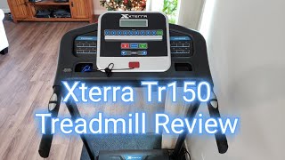 Xterra Tr150 Treadmill Review And Overview Home Use