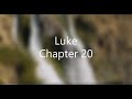 Chapter 20 of the Book of Luke - Good News Translation (GNT) - Audio Bible