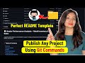 How to Upload Project on Github (with README & Folder Setup) | Github Tutorial | How to use Github