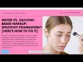 Water VS. Silicone-Based Makeup: Splotchy Foundation? (Here’s How To Fix It) - Ultimate Guide! 💄💗