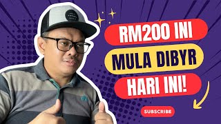 BANTUAN RM200 DISALUR HARI INI 7 FEB 2025!