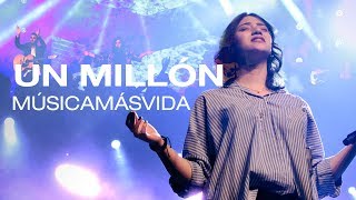 Música Más Vida - Un Millón (clip Oficial)