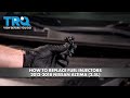 How to Replace Fuel Injectors 2012-2018 Nissan Altima (2.5L)