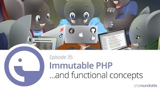 035: Immutable PHP