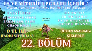 HARBİ SIFIRDAN ÇILGIN ASAS 22. BÖLÜM | Knight Online