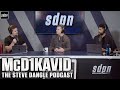 McD1Kavid | The Steve Dangle Podcast