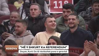 “MË 9 SHKURT KA REFERENDUM” / Kurti: Do të vlerësohet puna e qeverisë