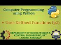 [Python Programming Basics to Advanced] : User Defined Functions P-2 | Lab 08