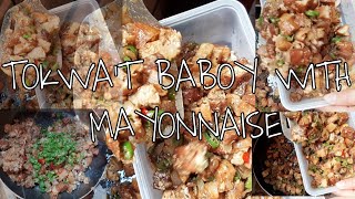 TOKWA'T BABOY WITH MAYONNAISE | PINOY EASY RECIPE