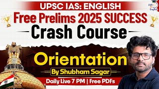 UPSC 2025 | Free Crash Course | Orientation By Shubham Sagar | StudyIQ