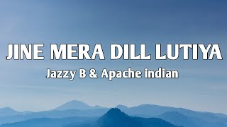 Dil Lutiya | Jazzy B | Ft. Apache Indian | Sukshinder | Romeo | Jihne Mera Dil Luteya |