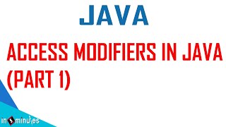 V46 | Access modifiers in Java (Part 1)