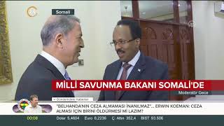 Hulusi Akar, Somali'de bulunan yurt dışındaki en büyük üssümüzü ziyaret etti