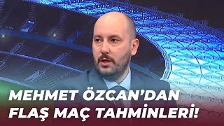 Mehmet Özcan'dan Flaş Maç Tahmini:"Bol Golle Trabzonspor'un Kazanacağını Düşünüyorum"