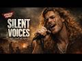 Silent Voices | Top US UK Hits & Trending Music 2026 | Hard Rock Ballads
