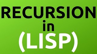 Recursion : Lisp Tutorial (Racket) #4