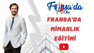 FRANSA'DA MİMARLIK EĞİTİMİ / ENSAM - MONTPELLIER MİMARLIK OKULU