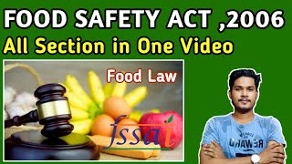 Food Safety And Standards Act,2006 : FSSA 2006:FSSAI: Full Section in one Video.