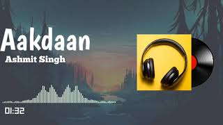 AAKDAN (Full Song) Maninder Buttar | Babbu, MixSingh | JUGNI | New Punjabi Songs 2021 | Love Songs