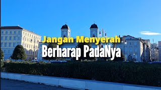 Jangan Menyerah Berharap PadaNya - Renungan dan Doa Siang 23/1/2025