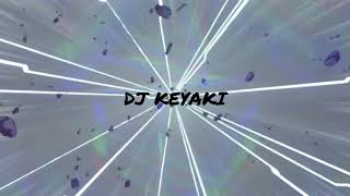 DJ KEYAKI HOUSE MIX 20240322