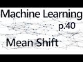 Mean Shift with Titanic Dataset - Practical Machine Learning Tutorial with Python p.40