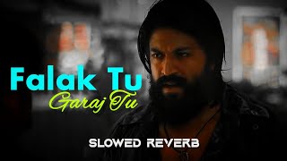 Falak Tu Garaj Tu | KGF Chapter 2 | Rocking Star Yash