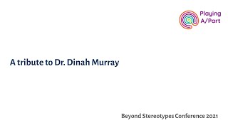 Tribute to Dr Dinah Murray - Beyond Stereotypes 2021