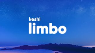 keshi - LIMBO (Clean - Lyrics)