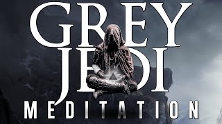 Grey Jedi Meditation & Ambient Relaxing Sounds | Star Wars Music | Grey Jedi | 10 HOURS 😴 (NO VOICE)