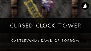 Castlevania: Dawn of Sorrow: Cursed Clock Tower Arrangement