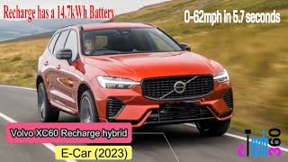 Volvo XC60 (2023) Recharge Is A Quicker & More Usable Plug-In Hybrid SUV || Price, Features, & Specs