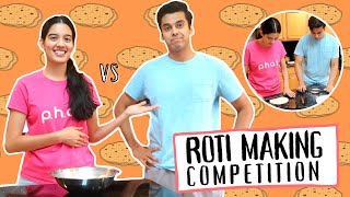 Roti Making Competition | Shivani vs Shyam!!!