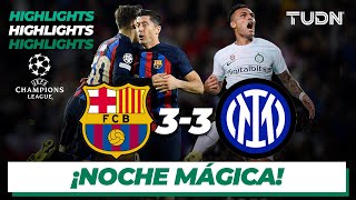 Highlights | Barcelona 3-3 Inter | UEFA Champions League 22/23-J4 | TUDN