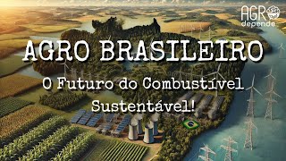 AD 229º - Agro Brasileiro, O Futuro do Combustível Sustentável!