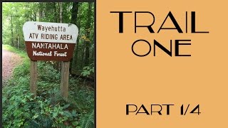 Wayehutta Trail 1,part 1