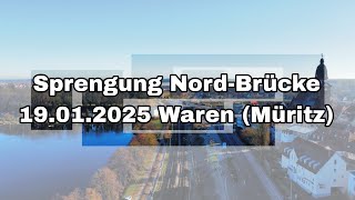 🚧 Sprengung der Nordbrücke in Waren (Müritz) 🚧