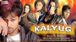Kalyug 2005 Full Movie Explained In Hindi | Kunal Khemu | Emaraan Hashmi | Bollywood Explained