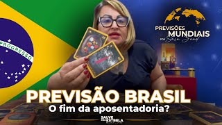 Previsão Brasil: o começo do fim da APOSENTADORIA? #vidente