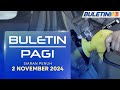 Buletin Pagi, 2 November 2024