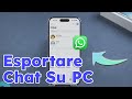 Come Esportare le Chat di WhatsApp su PC: Metodo Ufficiale vs. Metodo Più Veloce!