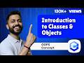 Lec-42: Introduction to Classes & Objects in C++ Programming | OOPS Concept in Easiest Way