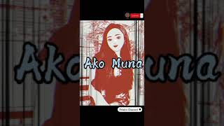 Ako Muna - Slowed Reverb  Yeng Constantino